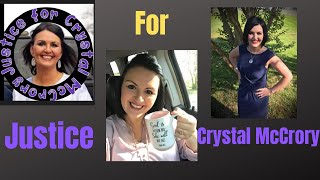 Justice For Crystal McCrory - Things Do Not Add Up With This Case - PART 2