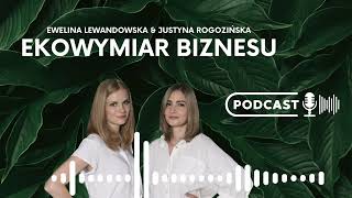 EKOWYMIAR BIZNESU - ODC.18: Taksonomia. Kogo dotyczy i o co w niej chodzi? Piotr Kowalik