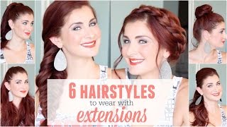 6 hairstyles to wear with extensions