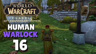 WoW Classic Adventure - Relaxing Gameplay | Human Warlock - Episode 16