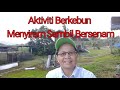 Aktiviti Berkebun / Menyiram sambil senaman!