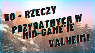 50 Rzeczy  - Przydatnych w Mid-Game'ie | Valheim |