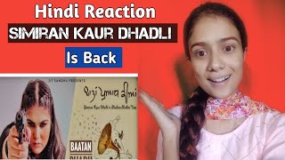Reaction On BAATAN PUADH KIYAN (Official Video)|Simiran Kaur Dhadli | Mohini Toor| Itz Jyoti Thakur