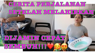 TIPS POSTPARTUM ZAMAN NOW AGAR CEPAT SEMBUH (LAHIRAN NORMAL PERVAGINAM)