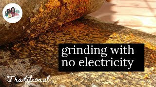 Grinding with a stone grinder | Ammi kallu | Traditional food processes