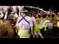 平成28年潮来祇園祭（2016.8.6）☆あやめ二丁目のの字廻し