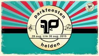 Parkfeesten Helden: vrijdag 28 augustus