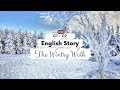 ADVANCED ENGLISH STORY ❄️ A Wintry Walk 🧊 C1 - C2 | Level 7 - 8 | English Listening Practice