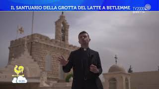 Il Santuario della Grotta del Latte a Betlemme