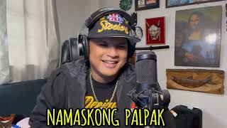 NAMASKONG PALPAK BY: RK KENT MUSIC prod by: DJ ARKE REMIX