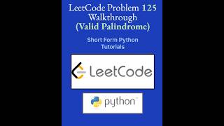 LeetCode 125 Valid Palindrome Solution in Python | Easy Interview Problem Tutorial