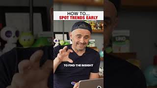 How To Spot Trends Early