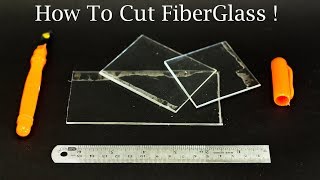 How To Cut Fiberglass