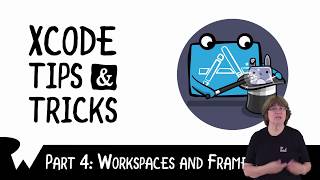 Workspaces and Frameworks- Xcode 9 Tips and Tricks - raywenderlich.com