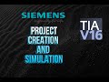 Project creation and simulation for beginner in TIA V16 -siemens