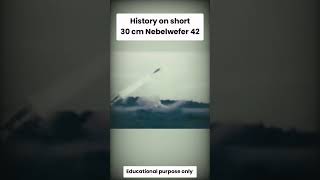 30 cm Nebelwefer 42 @achtunghistory #war #history #germany