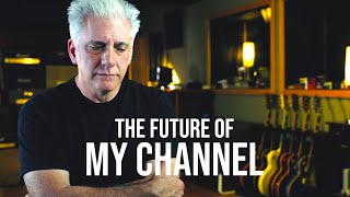 The Future of This Channel