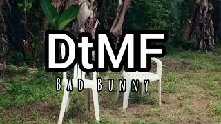 DtMF (Clean Version) - Bad Bunny