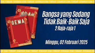 02 Februari 2025 - Bangsa yang Sedang Tidak Baik-Baik Saja