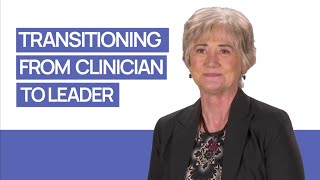 Transitioning from Clinician To Leader l #DHGETalks