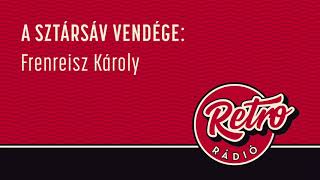 A Sztársáv vendége: Frenreisz Károly