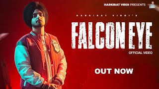 Falcon Eye (Official Video) | Harkirat Virdi | kanav | Jeet Aulakh | Full Snap Crew |