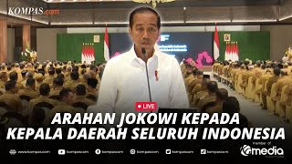 🔴LIVE - Arahan Presiden Jokowi kepada Kepala Daerah Seluruh Indonesia di Istana Negara IKN