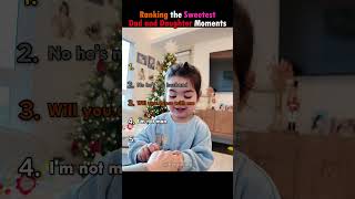 Ranking the Sweetest Dad and Daughter Moments Ever 🥺💖 #ranking #shorts #dads