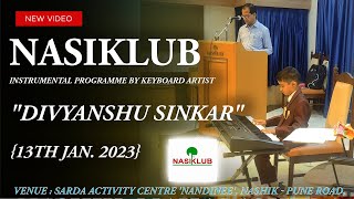 'NASIKLUB'. Instrumental Programme by Keyboard Artist \