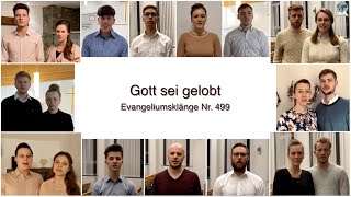 Gott sei gelobt