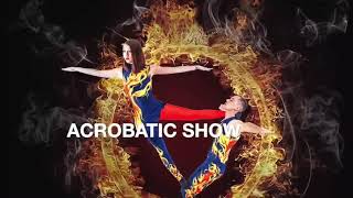 International Act Acrobatic / LED / Cyr Wheel / Laser /Interactive show