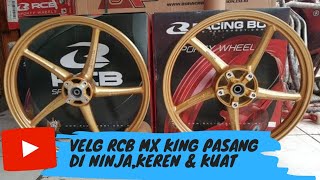 VELG RCB MX KING PNP DI NINJA R,NINJA RR DAN NINJA SS