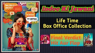 Kiara Advani "Indoo Ki Jawani" Movie Box Office Collection Verdict Hit Aur Flop