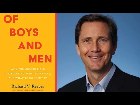 Of Boys And Men By Richard Reeves - YouTube