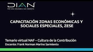 Zonas Económicas y Sociales Especiales (ZESE) - DIAN