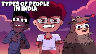 Types Of People In India | Ft. Personalities