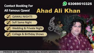 Mere Rashke Qamar | New Qawali Song | Ahad Ali Khan Qawwal