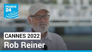 Cannes 2022: Legendary US director Rob Reiner on his first film 'This is Spinal Tap' • FRANCE 24