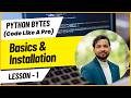 How To Install Python, VS Code & Run Your First Program | Python Bytes | Part 1/30