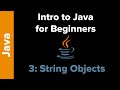 Basic Java 3: Strings