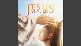 Jesus Venceu