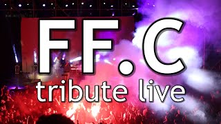 FF.C tribute live - 2022 4K