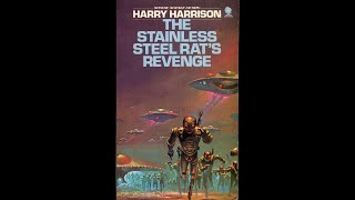 The Stainless Steel Rat's Revenge by Harry Harrison (John Polk)