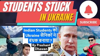 Indian Students in Trouble in Russia-Ukraine Crisis by World Affairs Namaste Canada Reacts