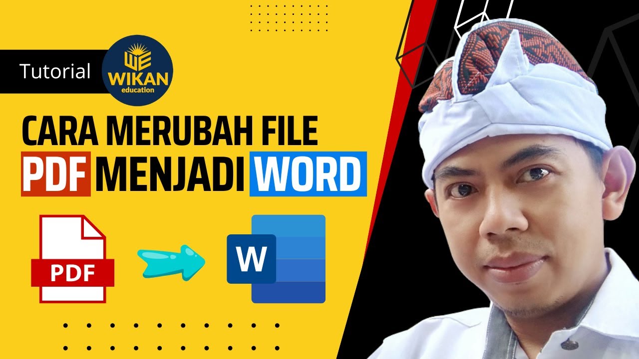 Cara Merubah File PDF Menjadi WORD Tanpa Aplikasi Tambahan | Tutorial ...