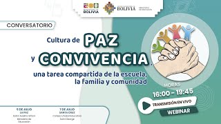 CONVERSATORIO: CULTURA DE PAZ Y CONVIVENCIA, UNA TAREA COMPARTIDA - SANTA CRUZ