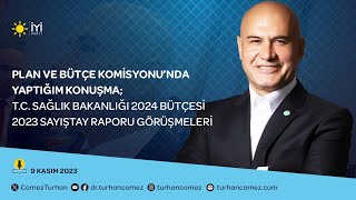 PLAN BÜTÇE KOMİSYONU- İÇİŞLERİ BAKANLIĞI 2024 BÜTÇESİ - 2023 SAYIŞTAY RAPORLARI GÖRÜŞMELERİ -9.11.23