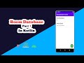 Room Database in Kotlin - Beginner In-Depth Guide (1)