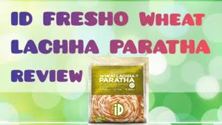 ID FRESHO WHEAT LACHHA PARATHA REVIEW/FOOD REVIEW/@UrsMadhuri