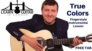 True Colors - Guitar Lesson Fingerstyle - How To Play - Free TAB - Drue James